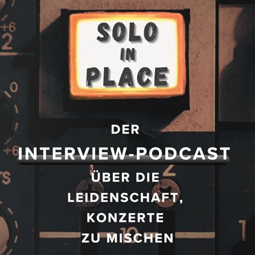 Solo in Place - (K)ein Techtalk! cover art