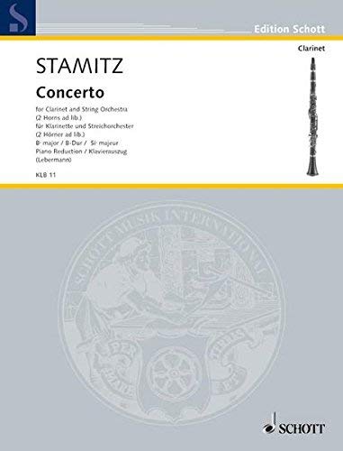 Konzert B-Dur: Klarinette und Streichorchester; 2 Hörner ad lib.. Klavierauszug mit Solostimme. (Edition Schott) (1984-06-27)