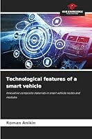 Technological features of a smart vehicle 6209291716 Book Cover