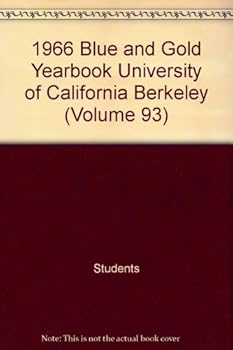 Hardcover 1966 Blue and Gold Yearbook University of California Berkeley (Volume 93) Book