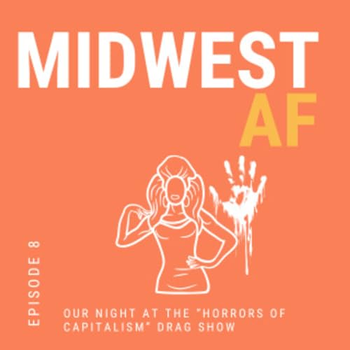 Our night at the "Horrors of Capitalism" drag show