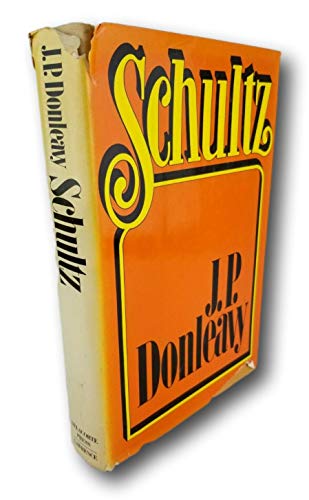 Rare 1979 ~ Schultz ~ J. P. Donleavy ~ Hardcove... B08W28NNJ5 Book Cover