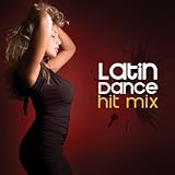 Latin Dance Hit Mix / Various