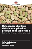 Mutagenèse chimique: théorie et application pratique chez Vicia faba L 6209324819 Book Cover