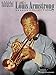 The Louis Armstrong Collection - Trumpet Artist Transcriptions Songbook | Note-for-Note Jazz Trumpet Solos Sheet Music for Trumpet Players | 16 Classic Trumpet Transcriptions and Jazz Standards