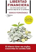 Libertad financiera: Los cinco pasos para que el dinero deje de ser un problema