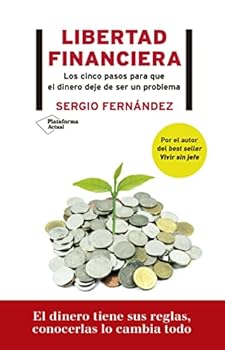 Paperback Libertad financiera: Los cinco pasos para que el dinero deje de ser un problema [Spanish] Book