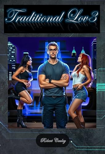 Traditional Lov3: Book 2: Three Souls Unite