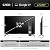 CHiQ LF32FT Smart TV 32 pollici (81 cm), Full HD, HDR10, Google TV OS, Dolby Audio & dbx-tv, Tuner Triplo, Chromecast Incorporato, Design Metallico Senza Cornice