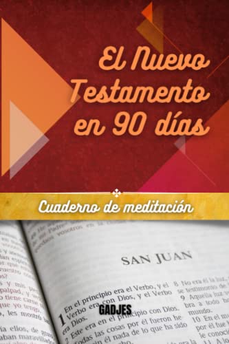 El Nuevo Testamento en 90 días: Cuaderno de meditación