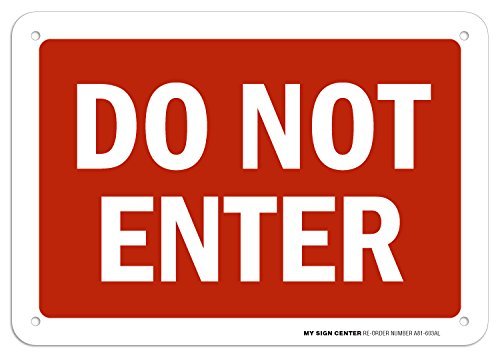 My Sign Center Do Not 7" x 10" 0.40 Aluminum, Fade Resistance, Indoor/Outdoor Use, USA MADE