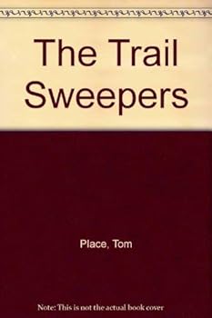 Hardcover The Trail Sweepers Book