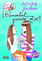 ¡Elemental, querida Zoé!: La banda de Zoé 2 8408100610 Book Cover