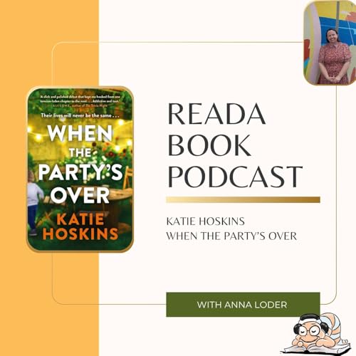 ReadA Book Podcast- Katie Hoskins When The Party's Over