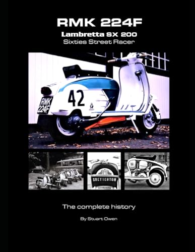  RMK 224F LAMBRETTA SX 200 SIXTIES STREET RACER 2nd EDITION