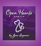  Open Hearts Family: Connecting with One Another (English Edition)