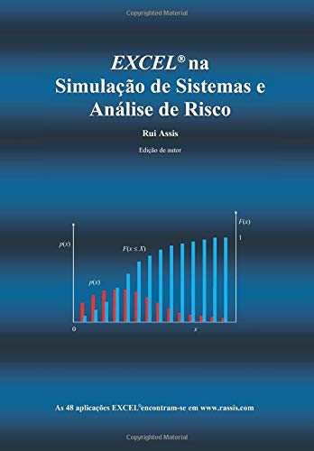 Excel na Simulacao de Sistemas e Analise de Risco (Portuguese Edition)