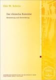  Der römische Kalender. Entstehung und Entwicklung (Abhandlungen Der Geistes- Und Sozialwissenschaftlichen Klasse, Band 3)