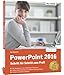 Produktbild PowerPoint 2016 - Schritt für Schritt zum Profi: Grundlagen und Aufbauwissen. Für Einsteiger und Fortgeschrittene - leicht verständlich, mit zusätzlichen Online-Videos!