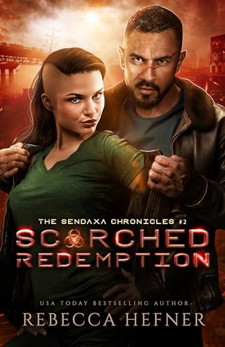 Scorched Redemption (The Sendaxa Chronicles Book 2)