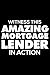 Witness This Amazing Mortgage Lender In Action: Funny Writing Notebook, Journal For Work, Daily Diary, Planner, Organizer for Mortgage Lenders