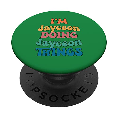 Funny Jayceon Name, I'm Jayceon Doing Jayceon Things PopSockets Swappable PopGrip