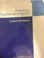 Pharmacy Technician Program Student Workbook (Custom Ed. Condensed Curriculum International) 0558785581 Book Cover