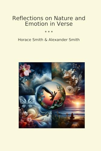 Reflections on Nature and Emotion in Verse (Classic Bundles)