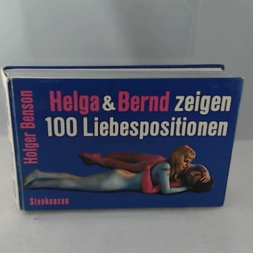 Helga und Bernd zeigen 100 Liebespositionen