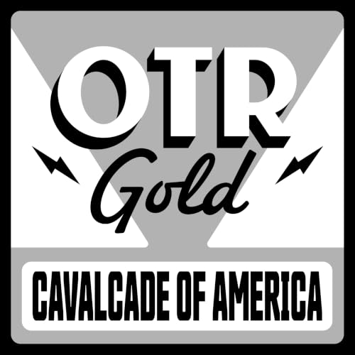 『Cavalcade of America | Old Time Radio』のカバーアート