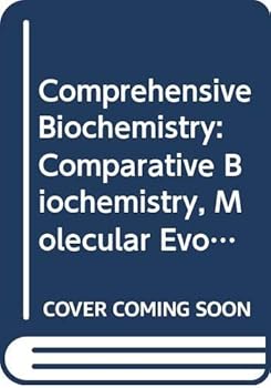 Comprehensive Biochemistry, Vol. 29, Part A: Comparative Biochemistry, Molecular Evolution