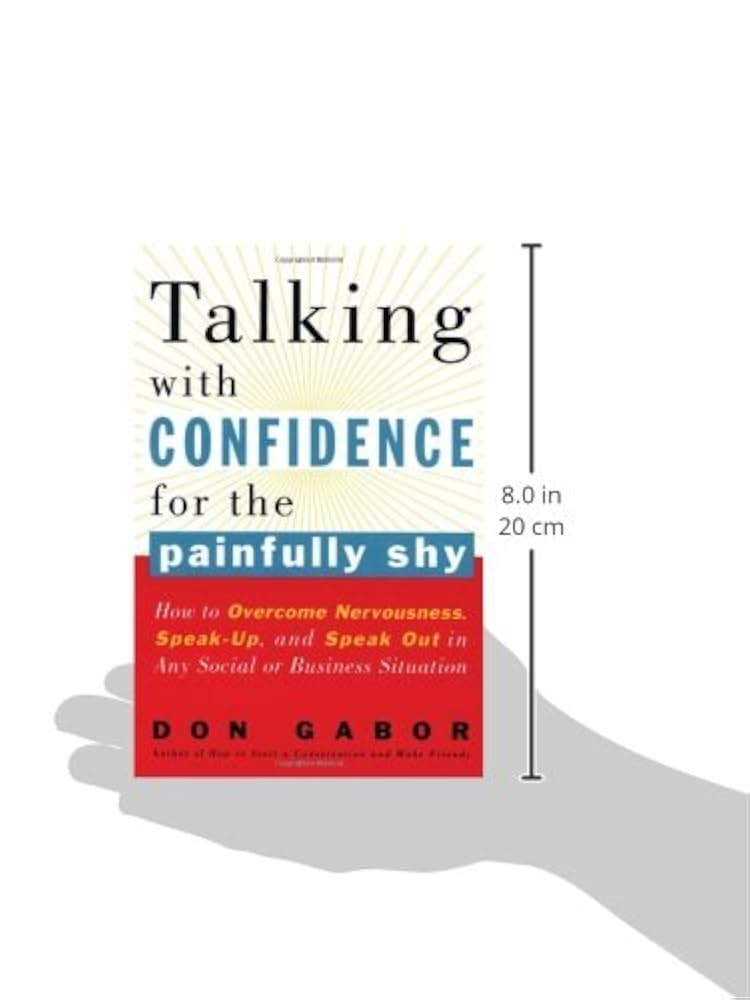 Talking with Confidence for the Painfully Shy: How to