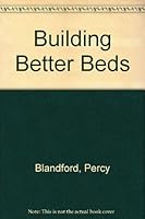 Building better beds 0830606645 Book Cover