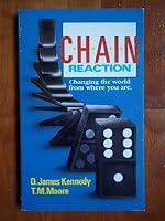 Chain reaction!: Changing the world from where you are 0850090776 Book Cover