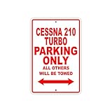 Cessna 210 Turbo Parking Only All Others Will Be Towed Plane Jet Pilot Aircraft Novelty Garage Wall Decor Aluminum 12