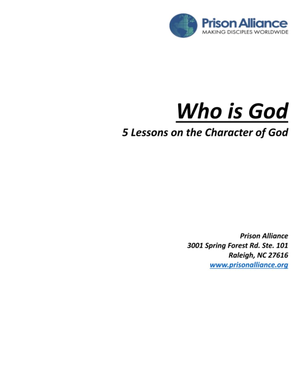 Who is God: 5 Lessons on the character of God (Prison Alliance Bible Study Lessons)