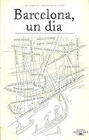 Barcelona, Un Dia: Un Llibre de Contes de La Ciutat 8420485284 Book Cover