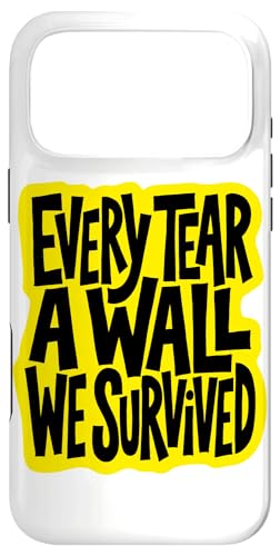 Every Tear A Wall We Survived �C�G���[�X�g���[�g�E�F�A �A�[�g �X�}�z�P�[�X iPhone 17 Pro Max �p