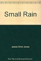 Small Rain: Verses from the Bible 0670050881 Book Cover