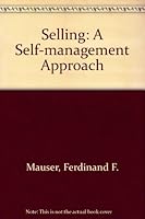 Selling, a self-management approach 0155796305 Book Cover