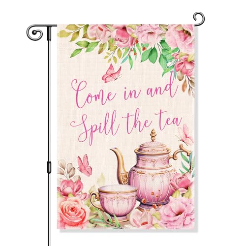 Gkodw Come In And Spill The Tea Garden Flag, Funny Welcome Tea Party Yard Flags for Outside, Floral Seasonal Garden Flags Outdoor Lawn Farmhouse Porch Decor for Women Lady