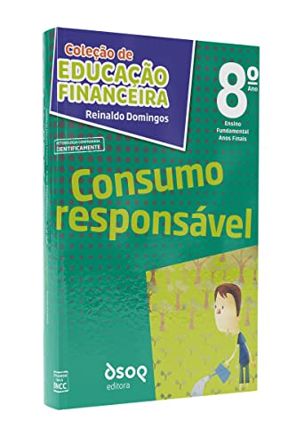 Consumo responsável – 8º ano: prog. de educação com ambiente virtual de aprendizagem