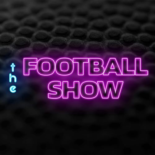 The Football Show - Week 5 NFL Power Rankings (and Bottoms) - 2025 NFL Football cover art
