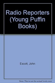 Paperback Radio Reporters (Young Puffin Books) Book