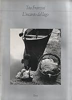 L'incanto del lago (Visibilia/Fotografia) 8843551531 Book Cover