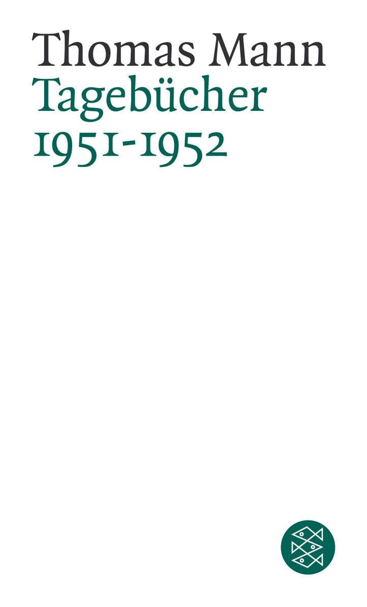 Tagebücher 1951 - 1952: Mit Dokumenten in englischer Sprache