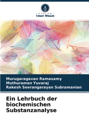 Ein Lehrbuch der biochemischen Substanzanalyse