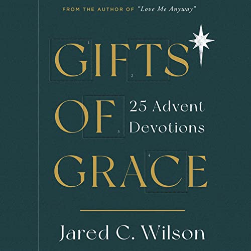 Gifts of Grace by Jared C. Wilson episode artwork