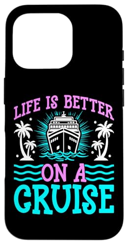 Life is Better on a Cruise - Cruising Lover Cruise Vacation Hülle für iPhone 16 Pro Life is Better on a Cruise - Cruising Lover Cruise Vacation Hülle für iPhone 16 Pro