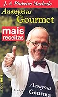 Mais receitas do Anonymus Gourmet 8525412155 Book Cover